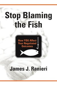 Stop Blaming the Fish (häftad)