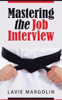 Mastering the Job Interview (hftad)