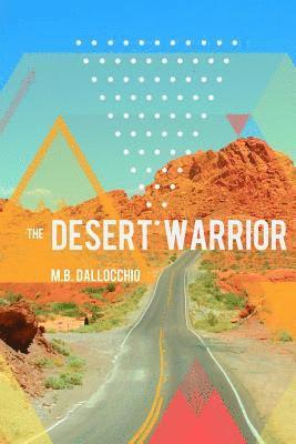 The Desert Warrior (häftad)