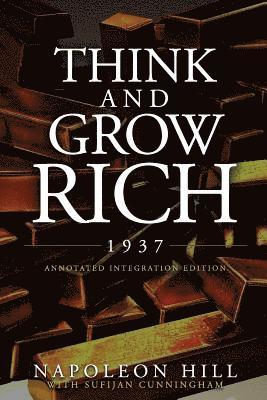 Think and Grow Rich 1937: The Original 1937 Classic Edition of the Manuscript, Updated into a Workbook for Kids Teens and Women, this Action Pac (hftad)