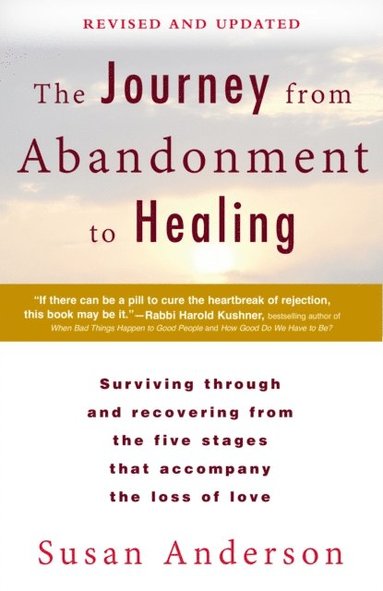 Journey from Abandonment to Healing: Revised and Updated (inbunden)