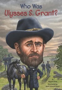 Who Was Ulysses S. Grant? (e-bok)