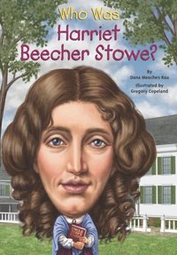 Who Was Harriet Beecher Stowe? (e-bok)