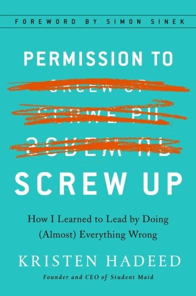 Permission to Screw Up (e-bok)