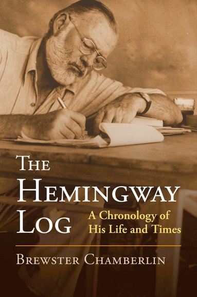 The Hemingway Log (inbunden)