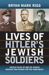 Lives of Hitler's Jewish Soldiers (hftad)