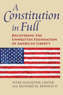 A Constitution in Full (inbunden)