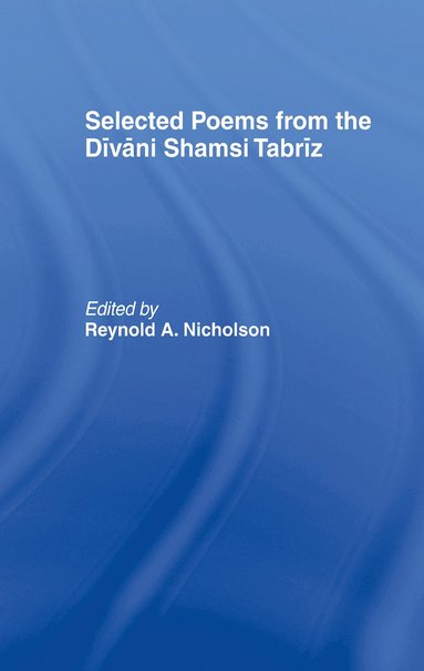 Selected Poems from the Divani Shamsi Tabriz (hftad)