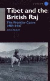 Tibet and the British Raj (häftad)