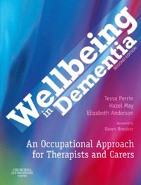 Wellbeing in Dementia (e-bok)
