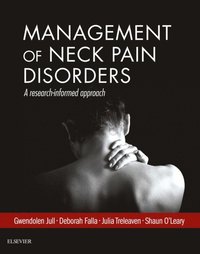 Management of Neck Pain Disorders (e-bok)