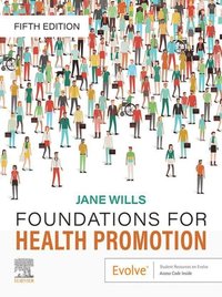 Foundations for Health Promotion - E-Book (e-bok)