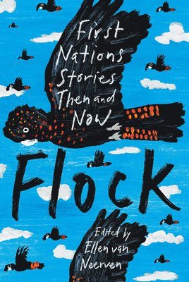 Flock: First Nations Stories Then and Now (hftad)