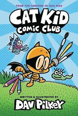 Cat Kid Comic Club (inbunden)