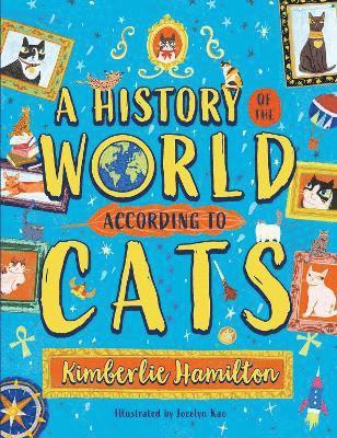 A History of the World (According to Cats!) (hftad)