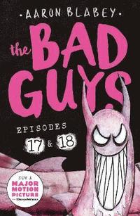 The Bad Guys: Episode 17 & 18 (hftad)