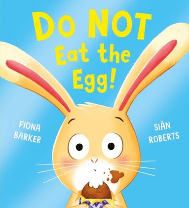 Do NOT Eat the Egg (häftad)