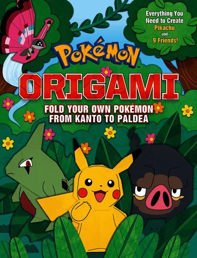 Pokemon Origami: Fold Your Own Pokemon Kanto to Paldea (h�ftad)