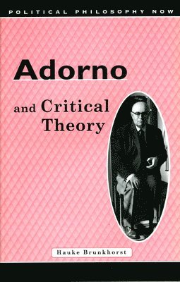 Adorno and Critical Theory (hftad)