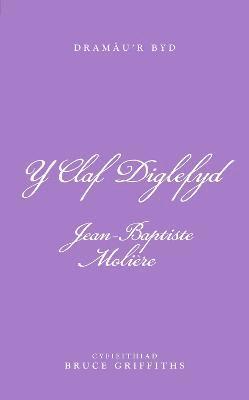 Y Claf Diglefyd (h�ftad)