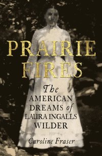 Prairie Fires (e-bok)