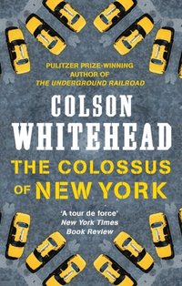 Colossus of New York (e-bok)