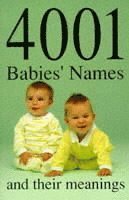 4001 Babies' Names and Their Meanings (hftad)