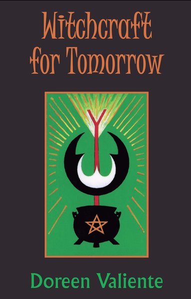 Witchcraft for Tomorrow (inbunden)