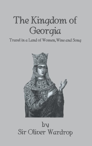 Kingdom Of Georgia (häftad)