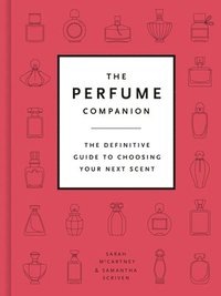 The Perfume Companion (inbunden)