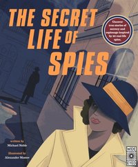 Secret Life of Spies (e-bok)