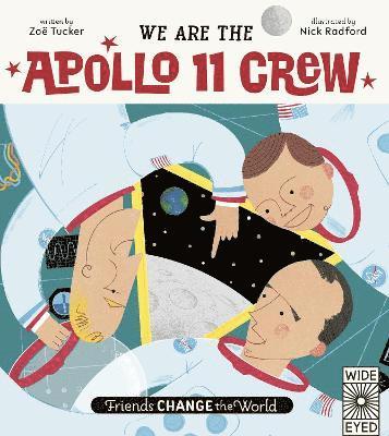 We Are The Apollo 11 Crew: Volume 3 (inbunden)