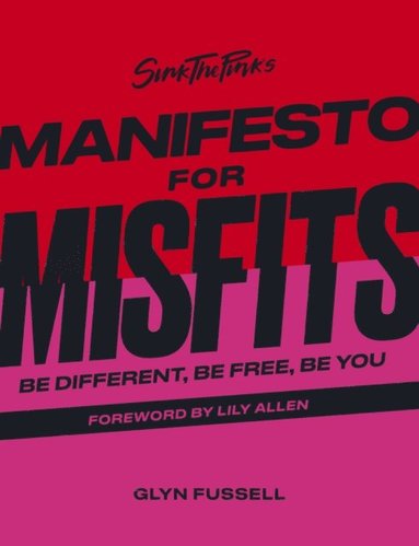 Sink the Pink's Manifesto for Misfits (e-bok)