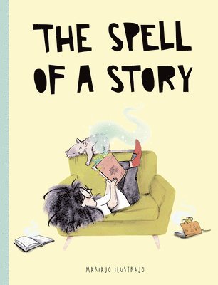 The Spell of a Story (inbunden)