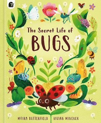 Secret Life of Bugs (inbunden)