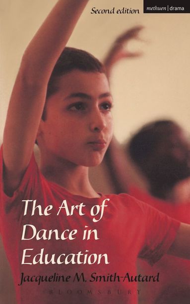 Art of Dance in Education (inbunden)
