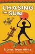 Chasing the Sun: Stories from Africa