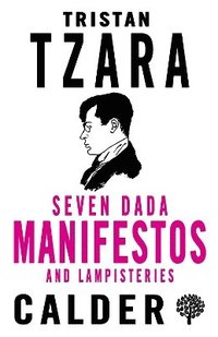 Seven Dada Manifestoes and Lampisteries (hftad)
