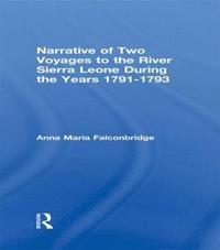 Narrative of Two Voyages to the River Sierra Leone During the Years 1791-1793 (inbunden)