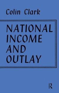 National Income And Outlay (inbunden)