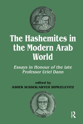 The Hashemites in the Modern Arab World (inbunden)