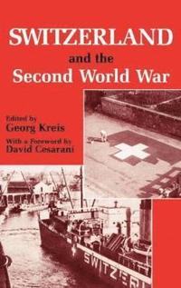Switzerland and the Second World War (inbunden)