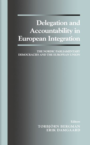 Delegation and Accountability in European Integration (inbunden)