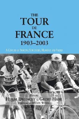 The Tour De France, 1903-2003 (inbunden)