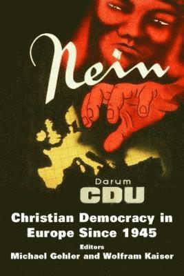 Christian Democracy in Europe Since 1945 (hftad)