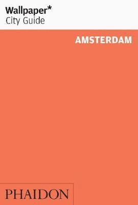 Wallpaper* City Guide Amsterdam (häftad)