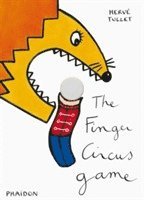 The Finger Circus Game (inbunden)