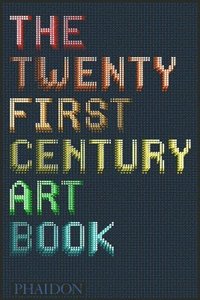 The Twenty First Century Art Book (inbunden)