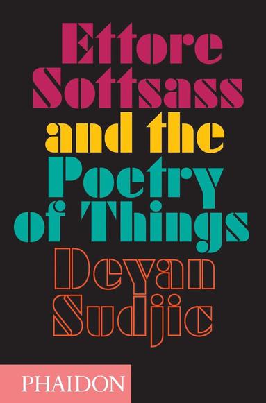 Ettore Sottsass and the Poetry of Things (häftad)