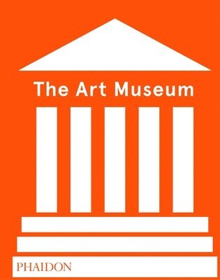 The Art Museum (Revised Edition) (häftad)
